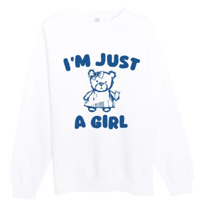 IM Just A Girl Premium Crewneck Sweatshirt