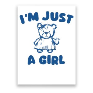 IM Just A Girl Poster