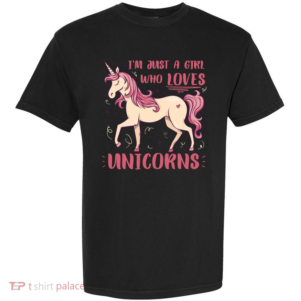 I'm Just A Girl Who Loves Unicorns Garment-Dyed Heavyweight T-Shirt