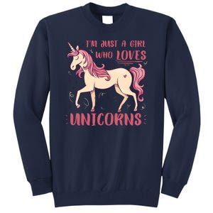 I'm Just A Girl Who Loves Unicorns Tall Sweatshirt