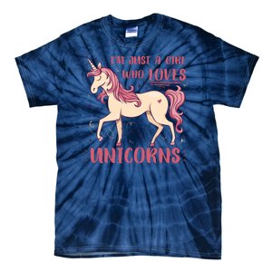 I'm Just A Girl Who Loves Unicorns Tie-Dye T-Shirt