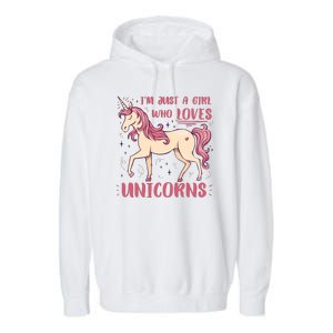 I'm Just A Girl Who Loves Unicorns Garment-Dyed Fleece Hoodie