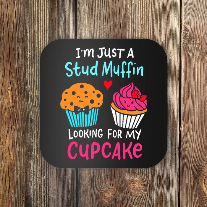 Im Just A Stud Muffin Looking For My Cupcake Cake Decorator Coaster