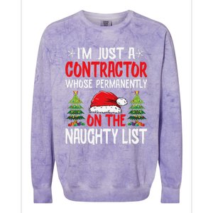 IM Just A Contractor Whose On The Naughty List Christmas Colorblast Crewneck Sweatshirt