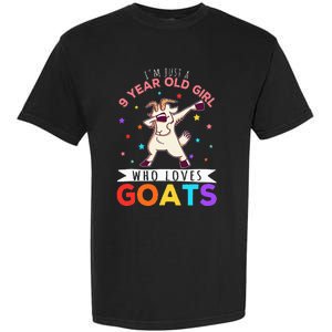 I'm Just A 9 Year Old Girl Who Loves Goats  Garment-Dyed Heavyweight T-Shirt