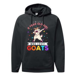 I'm Just A 9 Year Old Girl Who Loves Goats  Performance Fleece Hoodie