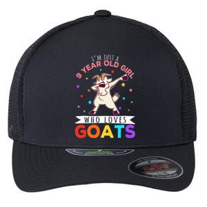 I'm Just A 9 Year Old Girl Who Loves Goats  Flexfit Unipanel Trucker Cap