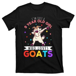 I'm Just A 9 Year Old Girl Who Loves Goats  T-Shirt