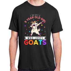 I'm Just A 9 Year Old Girl Who Loves Goats  Adult ChromaSoft Performance T-Shirt