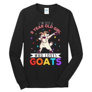 I'm Just A 9 Year Old Girl Who Loves Goats  Tall Long Sleeve T-Shirt