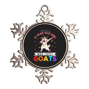 I'm Just A 9 Year Old Girl Who Loves Goats  Metallic Star Ornament