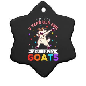 I'm Just A 9 Year Old Girl Who Loves Goats  Ceramic Star Ornament