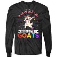 I'm Just A 9 Year Old Girl Who Loves Goats  Tie-Dye Long Sleeve Shirt