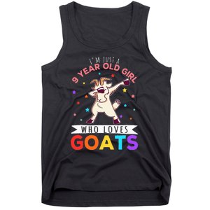 I'm Just A 9 Year Old Girl Who Loves Goats  Tank Top