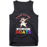 I'm Just A 9 Year Old Girl Who Loves Goats  Tank Top