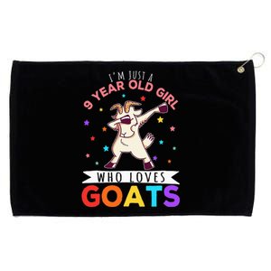 I'm Just A 9 Year Old Girl Who Loves Goats  Grommeted Golf Towel