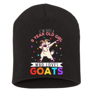 I'm Just A 9 Year Old Girl Who Loves Goats  Short Acrylic Beanie