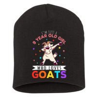 I'm Just A 9 Year Old Girl Who Loves Goats  Short Acrylic Beanie