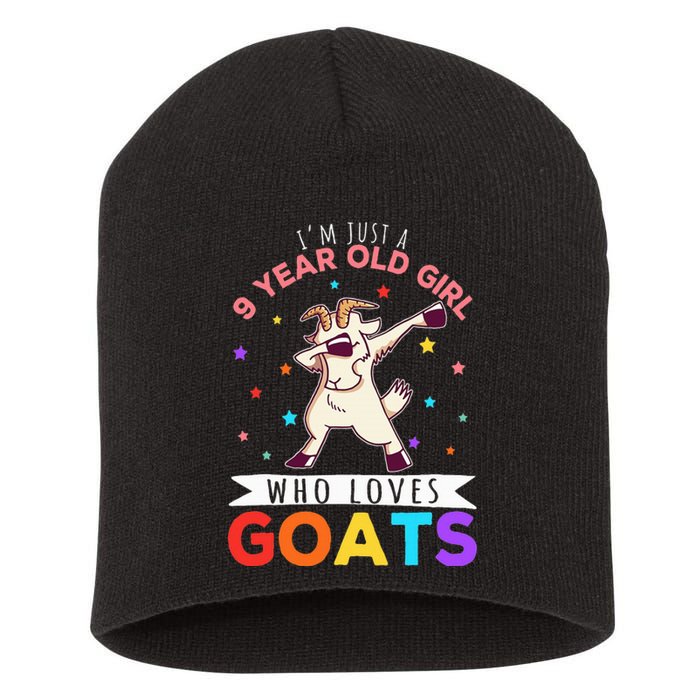 I'm Just A 9 Year Old Girl Who Loves Goats  Short Acrylic Beanie