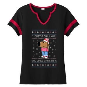 IM Just A Chill Girl Who Likes Christmas Ugly Sweater Ladies Halftime Notch Neck Tee