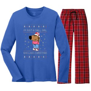 IM Just A Chill Girl Who Likes Christmas Ugly Sweater Women's Long Sleeve Flannel Pajama Set 