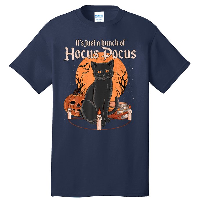 It's Just A Bunch Of Hocus Pocus Black Cat Halloween Tall T-Shirt