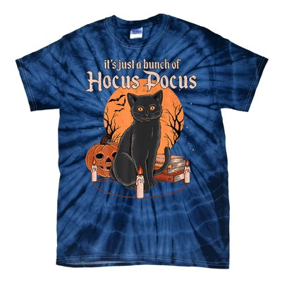 It's Just A Bunch Of Hocus Pocus Black Cat Halloween Tie-Dye T-Shirt