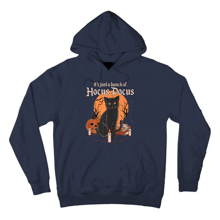 It's Just A Bunch Of Hocus Pocus Black Cat Halloween Tall Hoodie