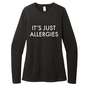 It's Just Allergies Gift Womens CVC Long Sleeve Shirt