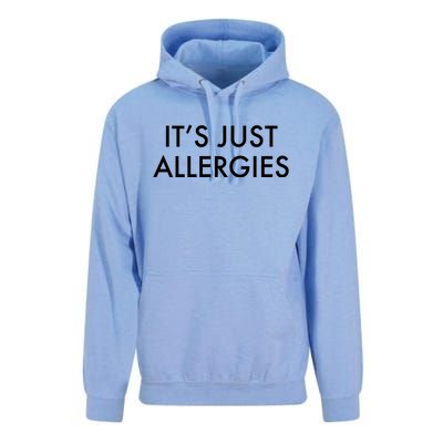 It's Just Allergies Gift Unisex Surf Hoodie