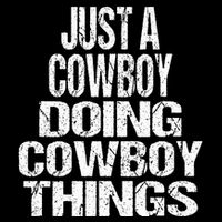 IM Just A Cowboy Doing Cowboy Things Gift Rodeo Doggie Tank
