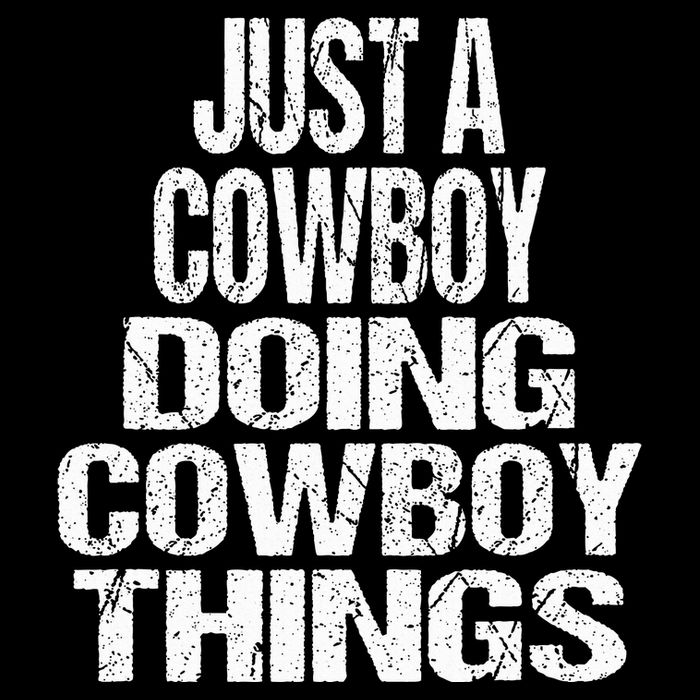 IM Just A Cowboy Doing Cowboy Things Gift Rodeo Doggie Tank