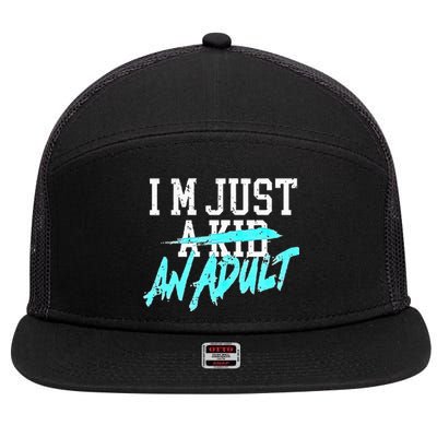 IM Just A An Adult 7 Panel Mesh Trucker Snapback Hat