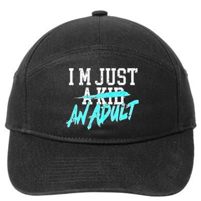 IM Just A An Adult 7-Panel Snapback Hat