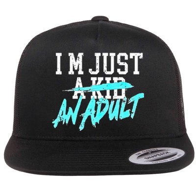 IM Just A An Adult Flat Bill Trucker Hat