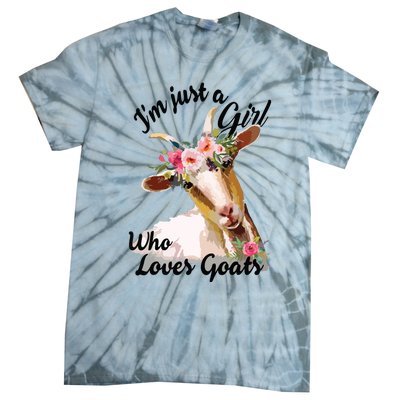 Im Just A Girl Who Loves Goats | Goat Lover Tie-Dye T-Shirt