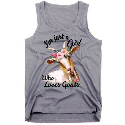 Im Just A Girl Who Loves Goats | Goat Lover Tank Top