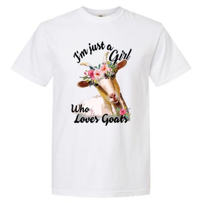 Im Just A Girl Who Loves Goats | Goat Lover Garment-Dyed Heavyweight T-Shirt