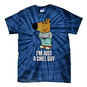 IM Just A Chill Guy Funny Meme Tie-Dye T-Shirt