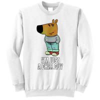 IM Just A Chill Guy Funny Meme Sweatshirt