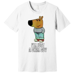 IM Just A Chill Guy Funny Meme Premium T-Shirt