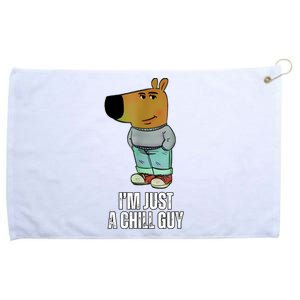 IM Just A Chill Guy Funny Meme Grommeted Golf Towel