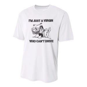 Im Just A Virgin Who Cant Drive Youth Performance Sprint T-Shirt