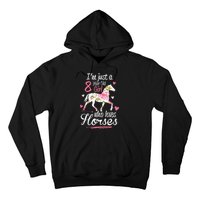 Im Just A 8 Year Old Girl Who Loves Horses Birthday Hoodie