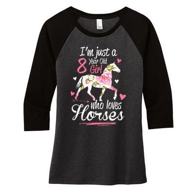 Im Just A 8 Year Old Girl Who Loves Horses Birthday Women's Tri-Blend 3/4-Sleeve Raglan Shirt