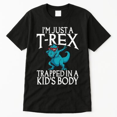 Im Just A T Rex Trapped In A Body Dinosaur Tall T-Shirt