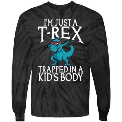 Im Just A T Rex Trapped In A Body Dinosaur Tie-Dye Long Sleeve Shirt