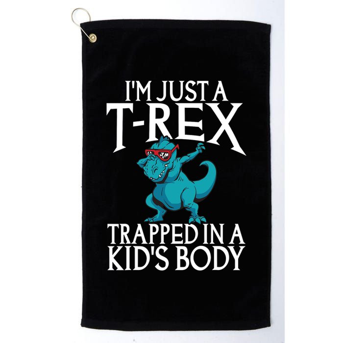 Im Just A T Rex Trapped In A Body Dinosaur Golf Towel