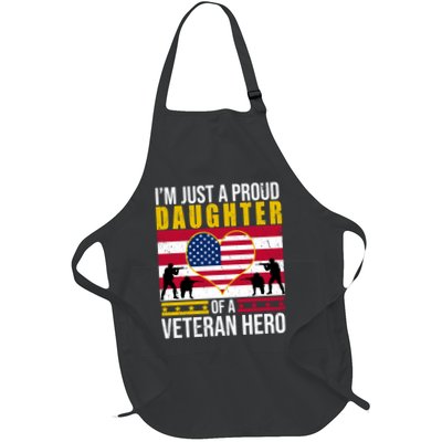 I'm Just A Proud Daughter Of A Veteran Hero Full-Length Apron With Pockets