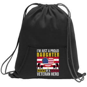 I'm Just A Proud Daughter Of A Veteran Hero Sweatshirt Cinch Pack Bag